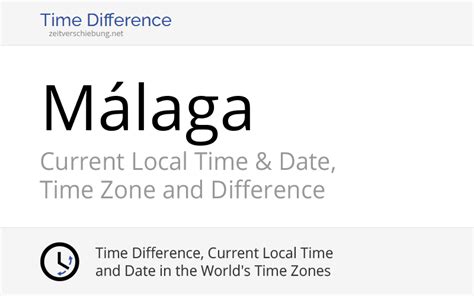 current time in malaga spain|time in malaga today.